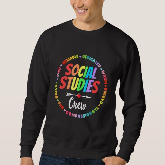 Social Studies Crew First Day Of School & Apprecia Sweatshirt (Vorderseite)