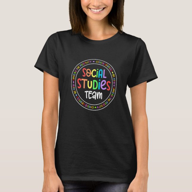 Social Studies TEAM First Day Of School & Apprecia T-Shirt (Vorderseite)