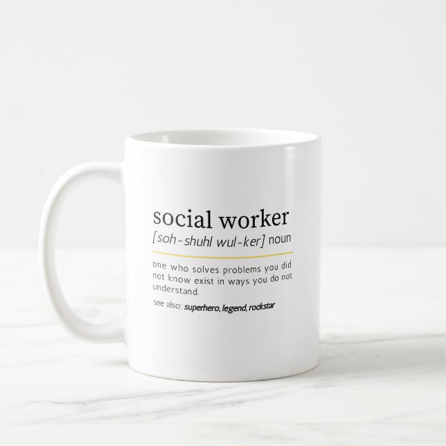  Social Worker noun Kaffeetasse (Links)