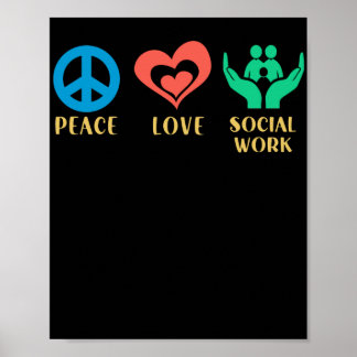 Social Worker Peace Love Social Work Poster