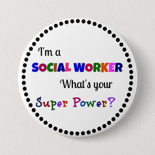 Social Worker Super Power Button