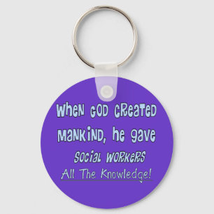 Social Workers "GOD GAVE KNOWLEDGE" Gifts Schlüsselanhänger