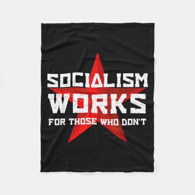 Socialism Works For Those Who Don'  Fleecedecke (Vorderseite)