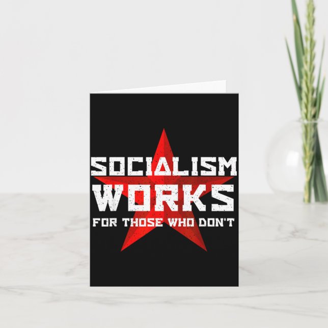 Socialism Works For Those Who Don'  Karte (Vorderseite)