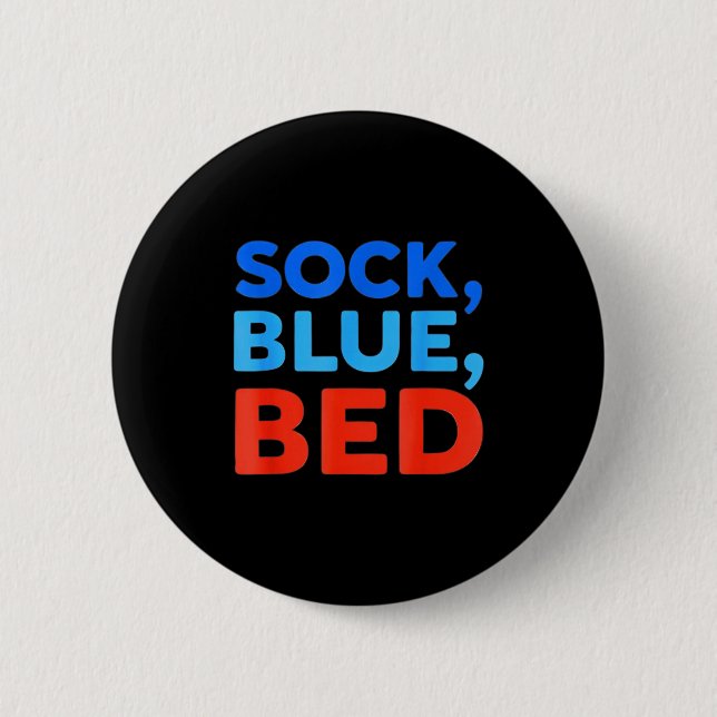 Sock Blau Bett Lustiges Meme  Button (Vorderseite)