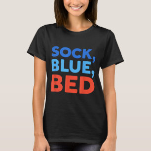 Sock Blau Bett Lustiges Meme T-Shirt