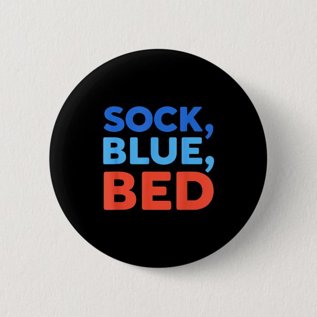 Sock Blue Bed Funny Meme  Button (Vorderseite)