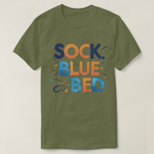 SOCK BLUE BED Funny Minimalistisch Graphic Design T-Shirt