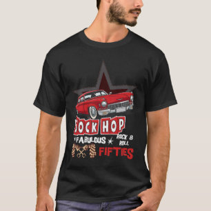 Sock Hop fantastische Fünfziger Rock N Roll Automo T-Shirt