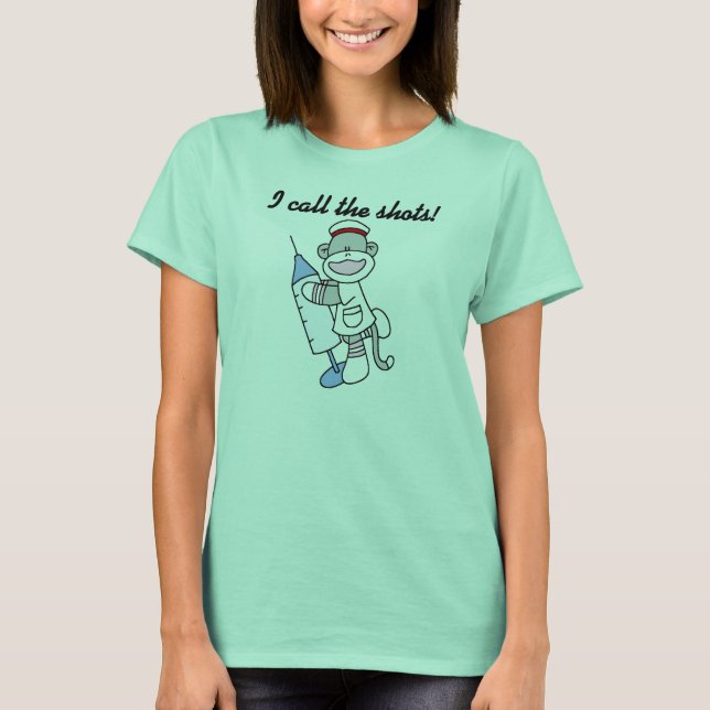 Sock Monkey Nurse I Call the Shots Geschenke T-Shirt (Vorderseite)