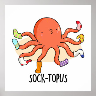 Socktopus Funny Octopus mit Sockenpuppe Poster