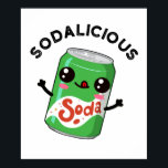 Soda licious Funny Soda Pop Pun Poster<br><div class="desc">Soda licious Funny Soda Pop Pun bietet einen niedlichen Soda Pop kann lecken seine Lippen . Perfektes Pun-Geschenk für Familien und Freunde,  die niedliche Soda Pop Liebe Punes.</div>