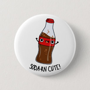 Soda-rn Niedlich Funny Soda Pun Button