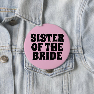 SOEUR DE LA BRIDE ROSE ronde BOUTON BADGE