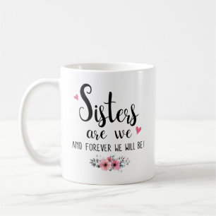 Soeurs Mug - Soeurs Sommes-Nous