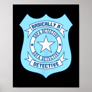 Sofa-Detektiv-Abzeichen Funny True Crime Eigentlic Poster
