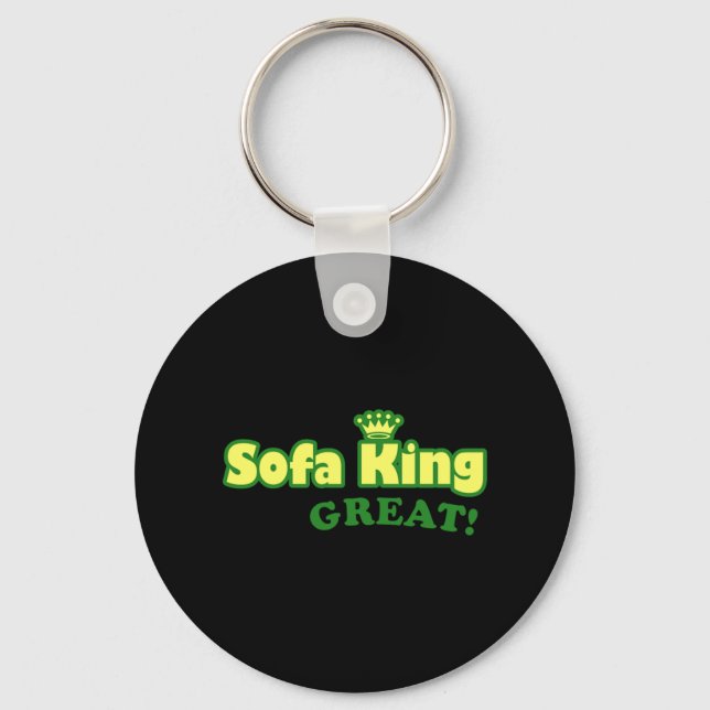 Sofa King Great Schlüsselanhänger (Vorderseite)