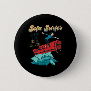 Sofa Surfer Couch Surfing Faulheit Nickerchen Faul Button