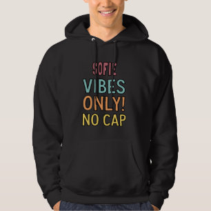 SOFIE Vibes Only! Kein Cap Custom Frauen Mädchen L Hoodie