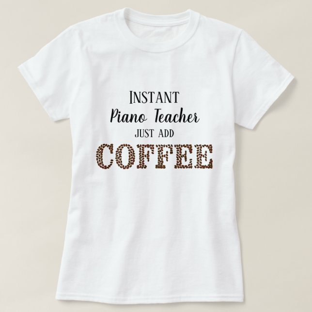 Sofort Klavierlehrer einfach Kaffee-Funny Music hi T-Shirt (Design vorne)