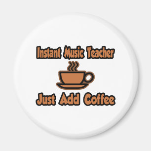 Sofort-Musiklehrer ...einfach Kaffee hinzufügen Magnet