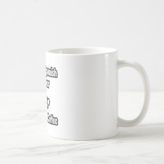Sofort Spanischlehrer...einfach Kaffee hinzufügen Kaffeetasse