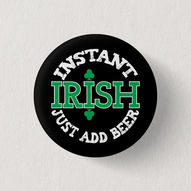 Sofortige Iren, addieren Bier-lustigen St Patrick Button (Vorderseite)