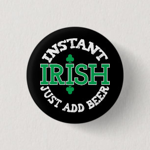 Sofortige Iren, addieren Bier-lustigen St Patrick Button