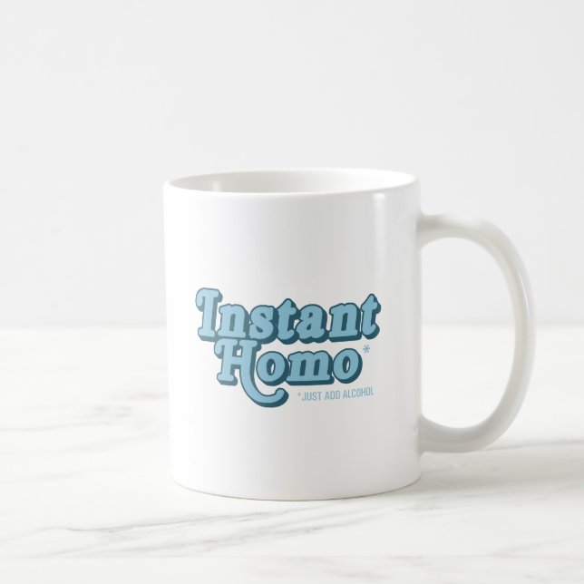 Sofortiger Homo Kaffeetasse (Rechts)