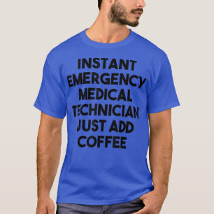 Sofortiger medizinischer Notarzt einfach aufstocke T-Shirt