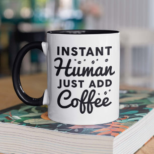 Sofortiger Mensch einfach Kaffee hinzufügen Tasse