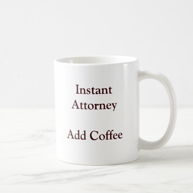Sofortiger Rechtsanwalt Kaffeetasse (Rechts)
