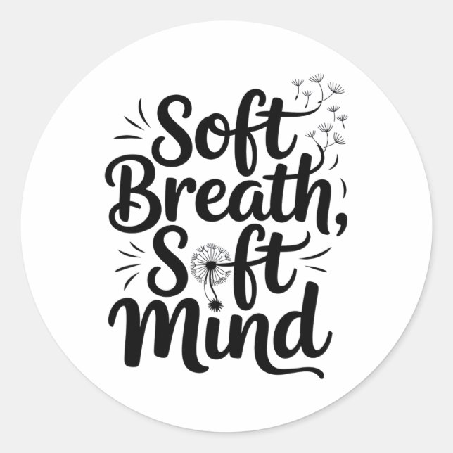 Soft Breath Soft Mind Dandelion Yoga Inspiration A Runder Aufkleber (Vorderseite)