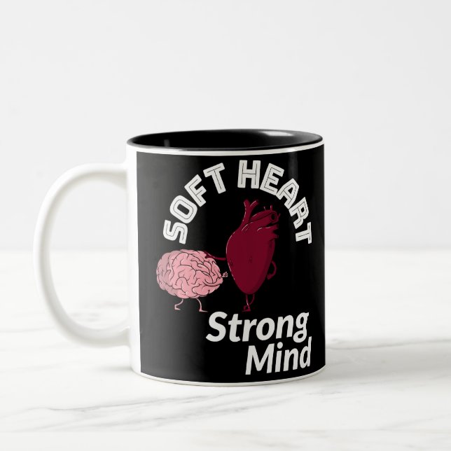Soft Heart Strong Mind Tasse (Links)