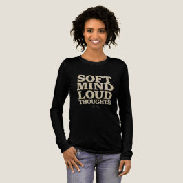 Soft Mind Loud Thoughts Minimalist Vintage Tri-Blend Shirt