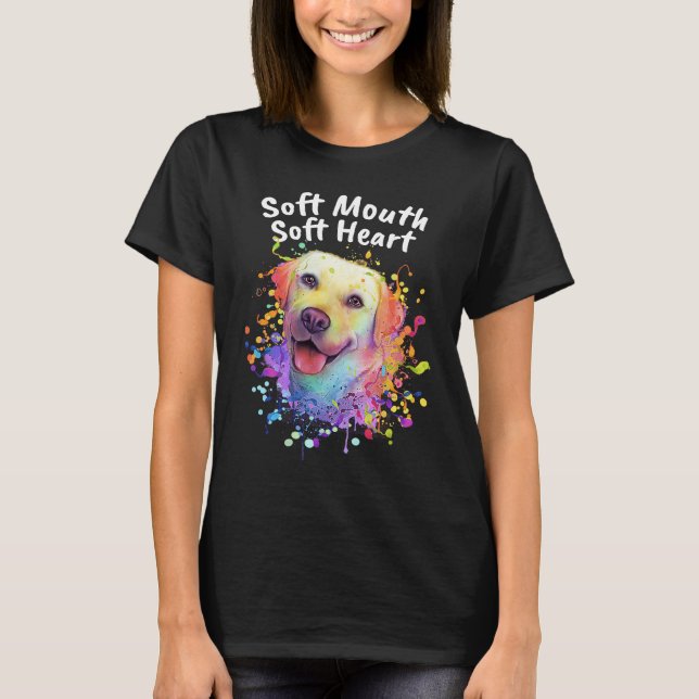 Soft Mouth Soft Heart  Dog Theme Humor Dog Paw T-Shirt (Vorderseite)