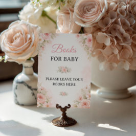 Soft Pink Floral Books for Baby Sign Poster