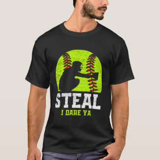 Softball Catcher Steal I wage Ya Baseball T-Shirt