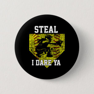 Softball Catcher Steal Ich fordere dich heraus Lus Button