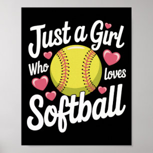 Softball Einfach Ein Mädchen Das Softball Liebt Poster