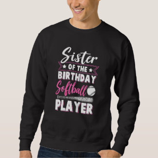 Softball Fan Geburtstagsminister von Softball Play Sweatshirt