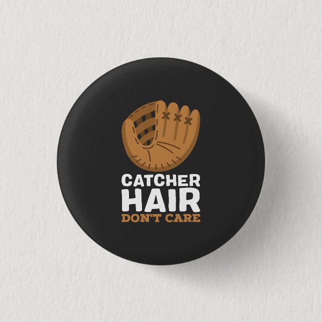 Softball - Fänger Haar Ist Gleichgültig Button (Vorderseite)