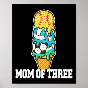 Softball Fußball Volleyball Mama Eis Sommer Ga Poster