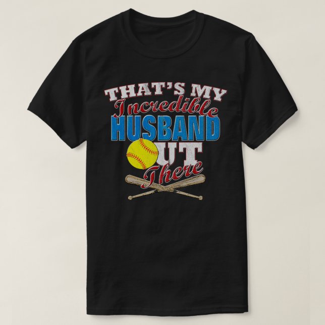 Softball Husband Funny Gift für Ehefrau T-Shirt (Design vorne)