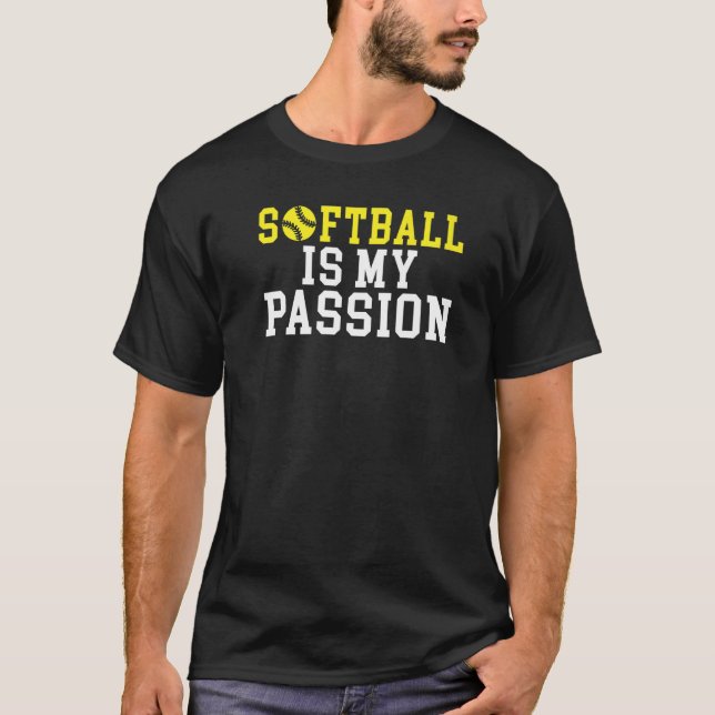 Softball is my Passion   T-Shirt (Vorderseite)