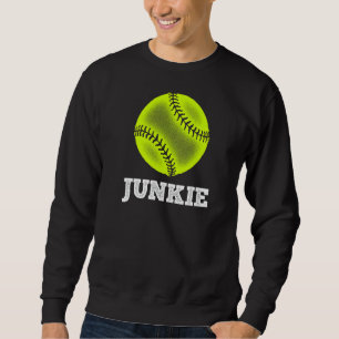 Softball Junkie Softball Sweatshirt