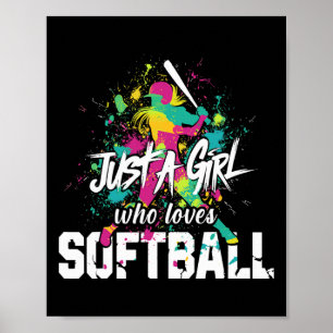 Softball-Mama, einfach nur ein Mädchen, das Softba Poster