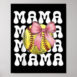 Softball-Mama Softball Coquette Bogen Softball-Mut Poster