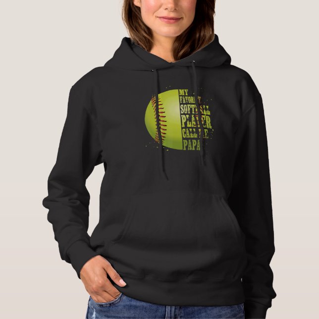 Softball Papa Mein Lieblings-Softball-Spieler nenn Hoodie (Vorderseite)
