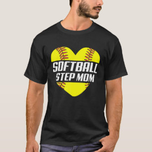 Softball Player Familie gibt Softball Step Mama He T-Shirt